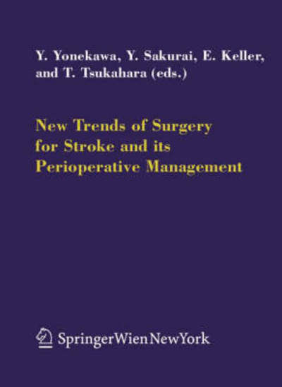 Cover for Yasuhiro Yonekawa · New Trends of Surgery for Cerebral Stroke and its Perioperative Management - Acta Neurochirurgica Supplement (Hardcover Book) [2005 edition] (2005)