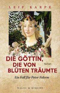 Cover for Leif Karpe · Die Göttin, die von Blüten träumt (Paperback Book) (2021)