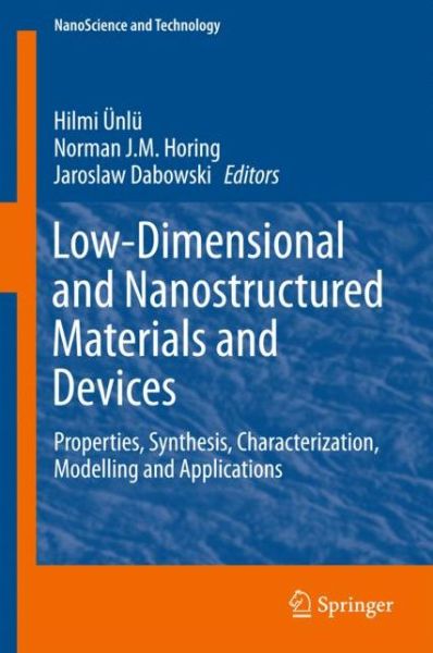Low-Dimensional and Nanostructured Materials and Devices: Properties, Synthesis, Characterization, Modelling and Applications - NanoScience and Technology - - Livros - Springer International Publishing AG - 9783319253381 - 14 de dezembro de 2015