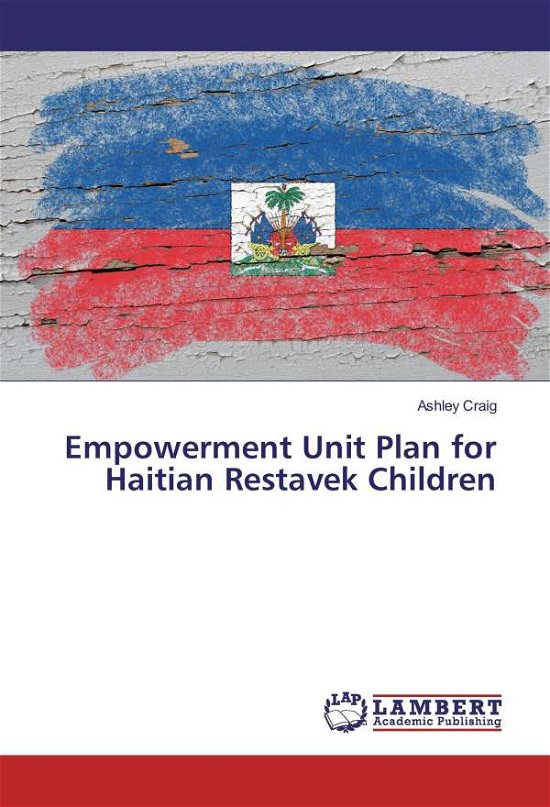 Cover for Craig · Empowerment Unit Plan for Haitian (Bok)