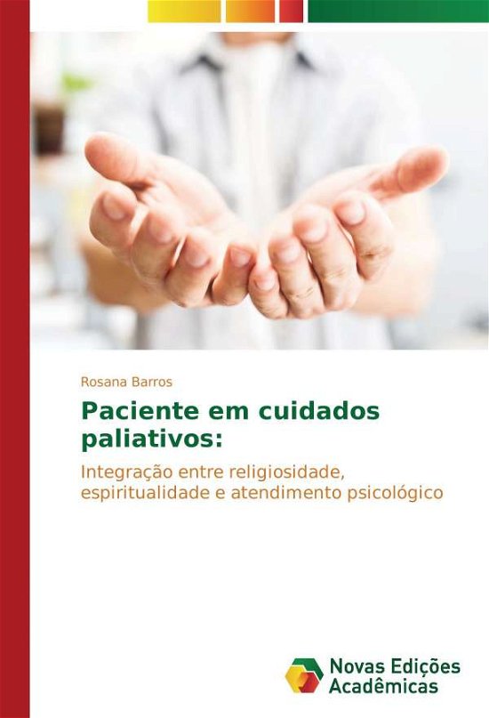 Cover for Barros · Paciente em cuidados paliativos: (Book)