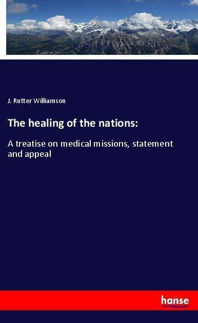 Cover for Williamson · The healing of the nations: (Book)