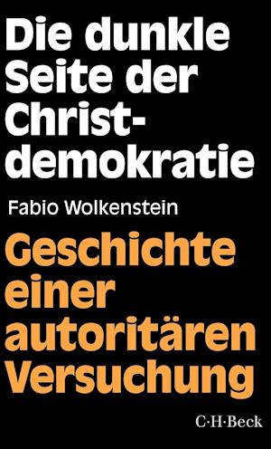 Cover for Gregor Fabio Wolkenstein · Die dunkle Seite der Christdemokratie (Paperback Book) (2022)