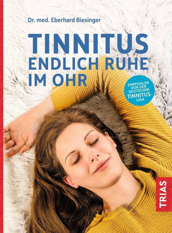 Cover for Biesinger · Tinnitus - Endlich Ruhe im Oh (Book)