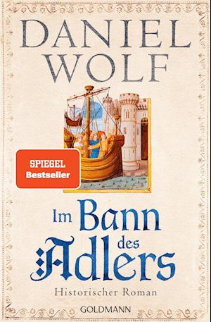 Cover for Daniel Wolf · Im Bann des Adlers (Book) (2022)