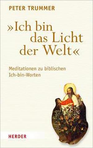 Cover for Trummer · &quot;Ich bin das Licht der Welt&quot; (Book)