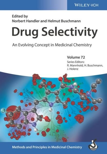 Cover for N Handler · Drug Selectivity: An Evolving Concept in Medicinal Chemistry - Methods &amp; Principles in Medicinal Chemistry (Hardcover bog) (2018)