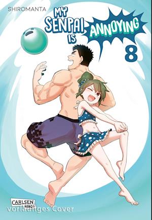 Cover for Shiromanta · My Senpai is Annoying 8 (Buch) (2024)