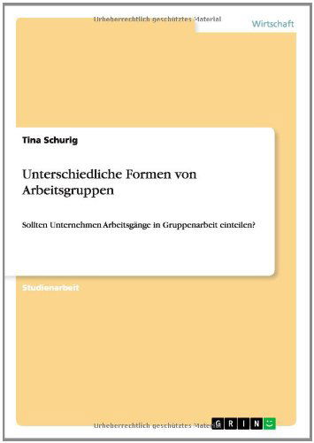 Cover for Schurig · Unterschiedliche Formen von Arb (Book) [German edition] (2014)