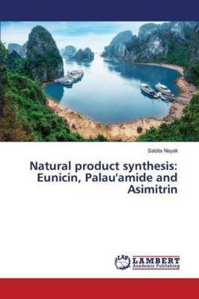 Cover for Nayak · Natural product synthesis: Eunici (Book) (2015)