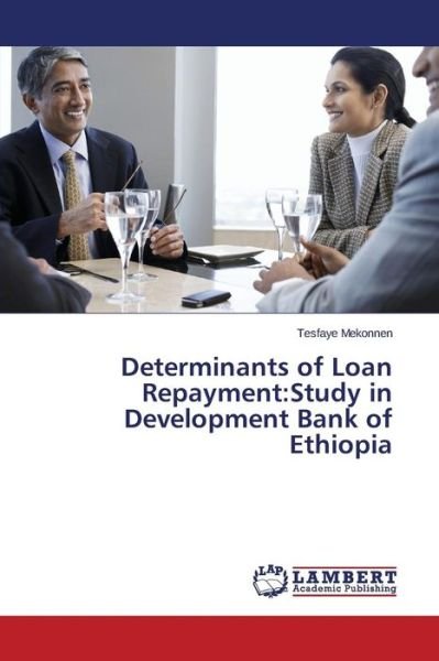 Cover for Mekonnen · Determinants of Loan Repayment (Book) (2015)