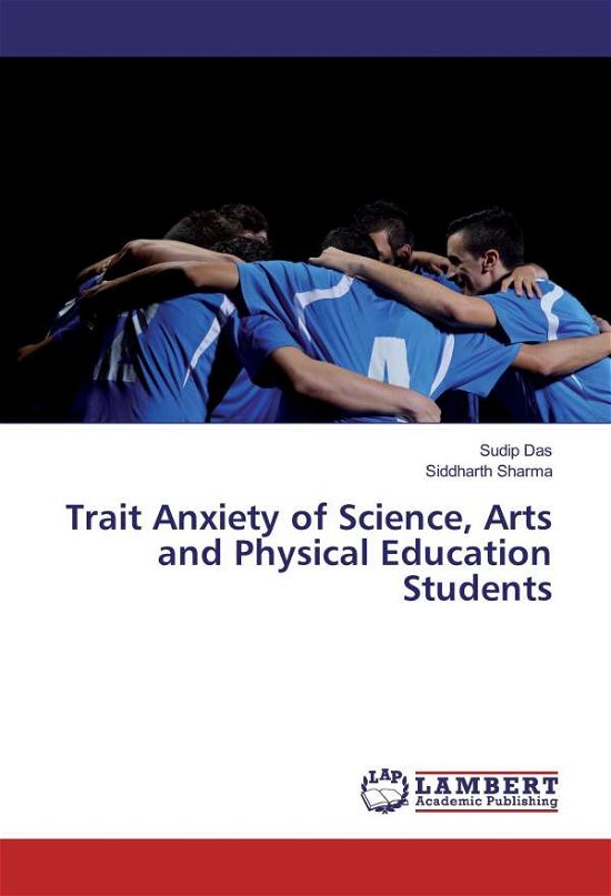 Cover for Das · Trait Anxiety of Science, Arts and (Bok)