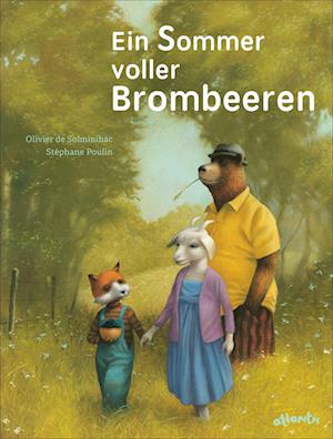 Cover for Olivier de Solminihac · Ein Sommer voller Brombeeren (Hardcover Book) (2022)