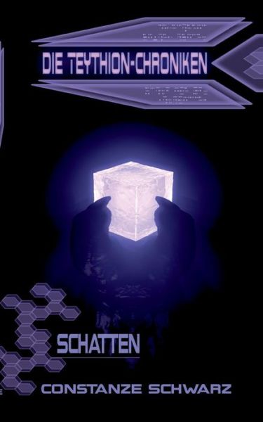 Cover for Constanze Schwarz · Die Teythion-chroniken: Schatten (Paperback Book) [German edition] (2019)
