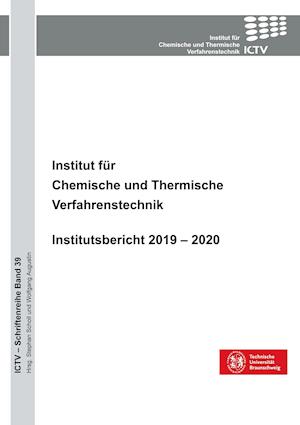 Institut für Chemische und Thermische Verfahrenstechnik - Stephan Scholl - Books - Cuvillier - 9783736973381 - December 16, 2020