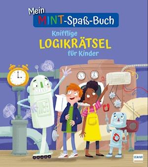 Cover for William Potter · Mein MINT-Spaß-Buch: Knifflige Logikrätsel für Kinder (Bok) (2022)