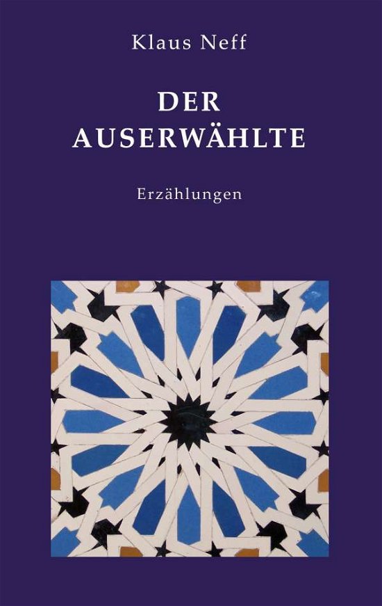 Cover for Neff · Der Auserwählte (Book)