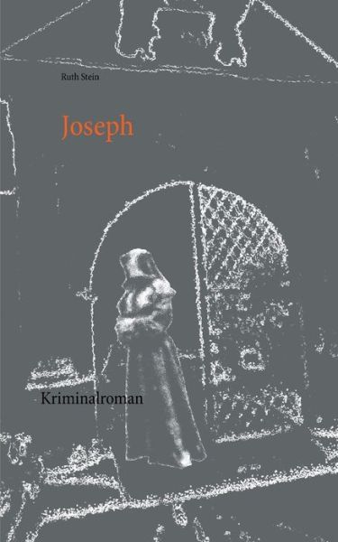 Cover for Ruth Stein · Joseph: Kriminalroman (Paperback Book) (2020)