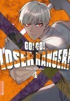 Cover for Negi Haruba · Go! Go! Loser Ranger! 04 (Book) (2024)