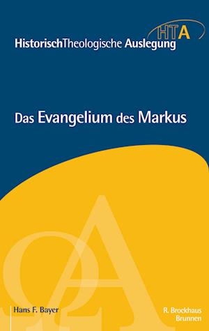 Cover for Hans F. Bayer · Das Evangelium des Markus (Book) (2023)