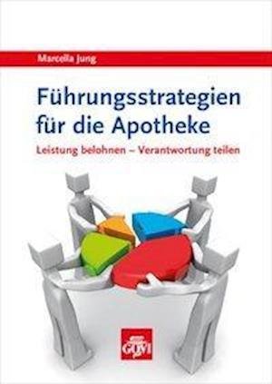 Cover for Jung · Führungsstrategien für die Apothek (Bok)