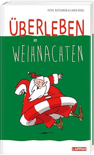 Cover for Peter Butschkow · Überleben an Weihnachten - Humorvolle Texte und Cartoons zum Fest (Book) (2022)