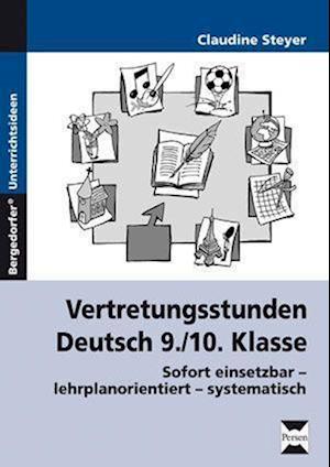 Cover for Claudine Steyer · Vertretungsstunden Deutsch 9./10. Klasse (Paperback Book) (2010)