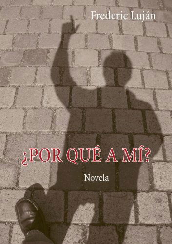 Cover for Frederic Lujan · Por Qu a M? (Paperback Book) [Spanish edition] (2008)