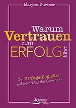 Cover for Gurtner · Warum Vertrauen zum Erfolg führ (Book)