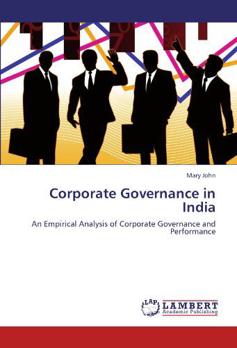 Cover for Mary John · Corporate Governance in India: an Empirical Analysis of Corporate Governance and Performance (Taschenbuch) (2012)