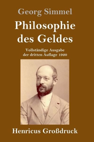 Cover for Georg Simmel · Philosophie des Geldes (Grossdruck) (Innbunden bok) (2019)