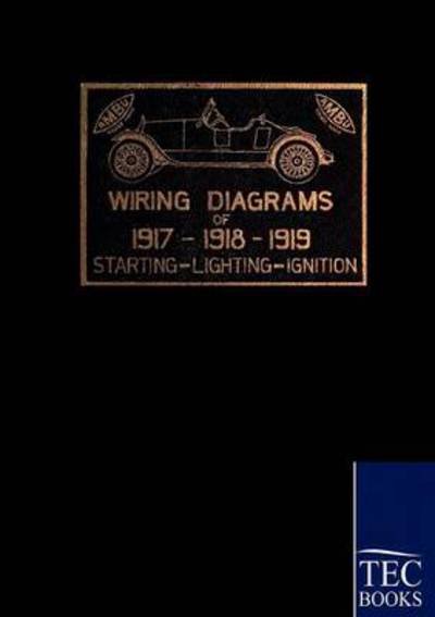 Cover for American Bureau of Engineering Inc · 1917 - 1919 Automobile Wiring Diagrams (Paperback Book) (2010)