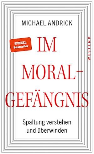 Cover for Michael Andrick · Im Moralgefängnis (Book) (2024)