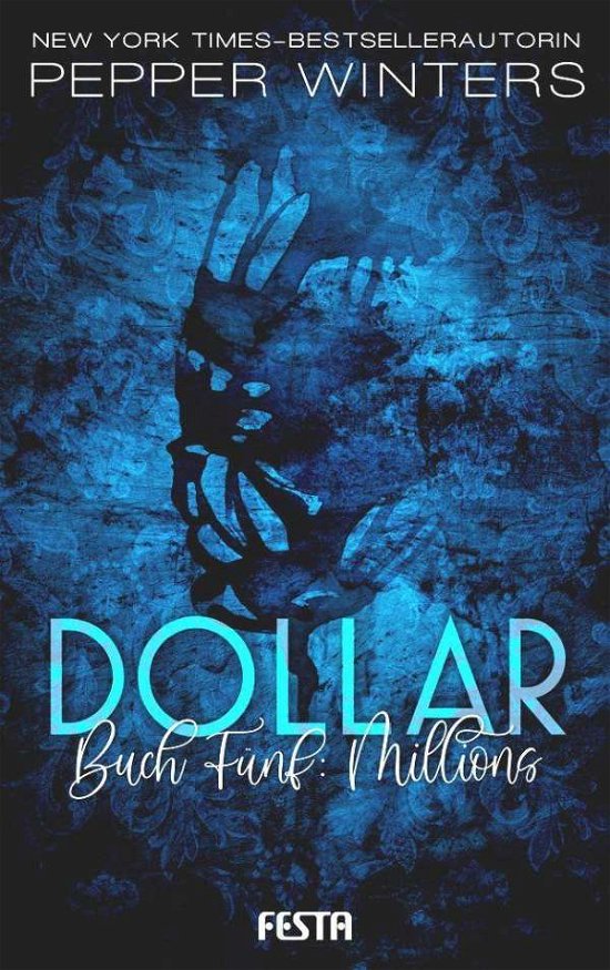 Cover for Pepper Winters · Dollar - Buch : Millions (Paperback Book) (2021)