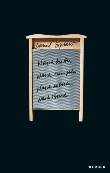 Cover for Daniel Spoerri · Daniel Spoerri: Waschbretter, Waschrumpeln, Waschrubbeln, Wash Board (Hardcover Book) (2014)