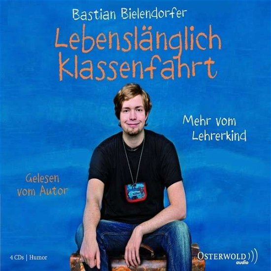 Cover for Audiobook · Lebenslanglich Klassenfahrt-Mehr Vom Lehrerkind (Hörbok (CD)) (2013)