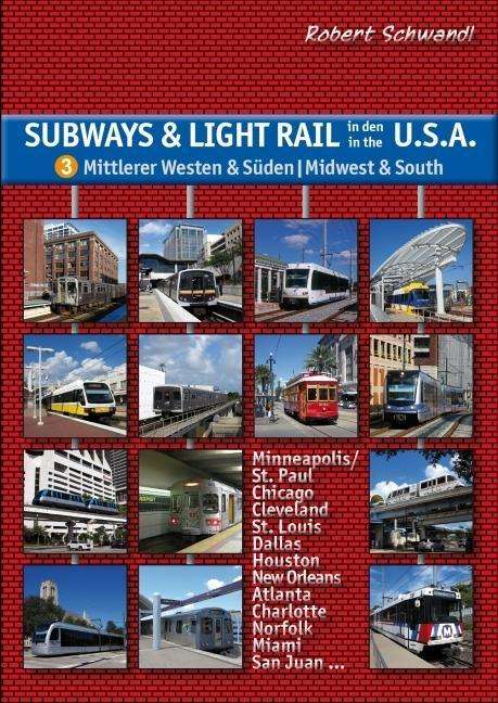 Cover for Schwandl · Subways &amp; Light Rail in den US (Book)