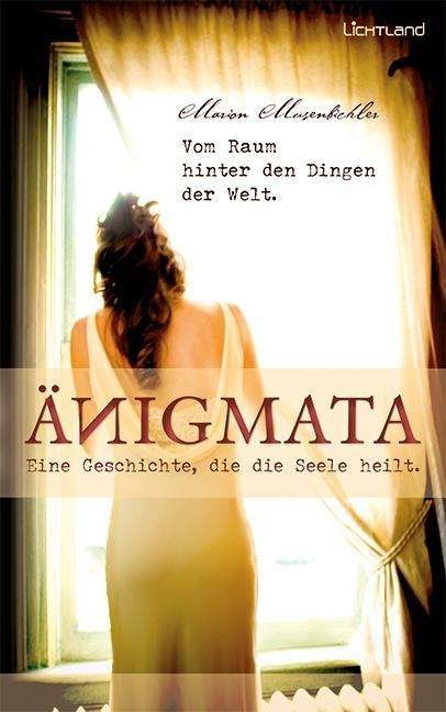 Cover for Musenbichler · Änigmata - Eine Geschichte (Buch)