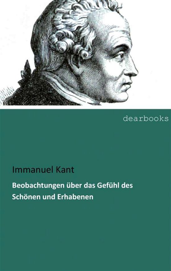 Cover for Kant · Beobachtungen über das Gefühl des (Buch)