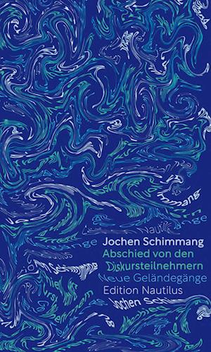 Cover for Jochen Schimmang · Abschied Von Den Diskursteilnehmern (Book)