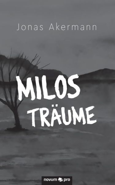 Cover for Jonas Akermann · Milos Traume (Paperback Book) (2020)