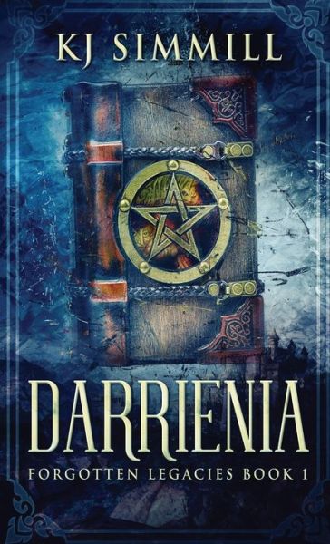 Cover for K J Simmill · Darrienia (Hardcover Book) (2021)