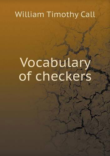 Cover for William Timothy Call · Vocabulary of Checkers (Paperback Book) (2013)