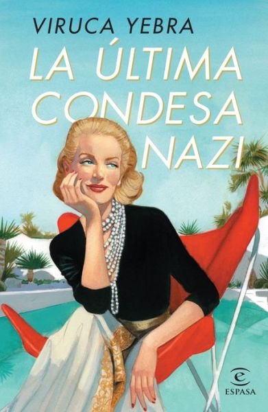 Cover for Viruka Yebra · La Ultima Condesa Nazi (Paperback Book) (2022)