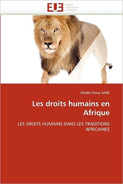 Cover for Cheikh Omar Sane · Les Droits Humains en Afrique: Les Droits Humains Dans Les Traditions Africaines (Pocketbok) [French edition] (2018)