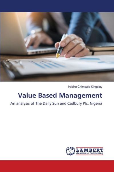 Value Based Management - Kingsley - Books -  - 9786202666381 - June 3, 2020