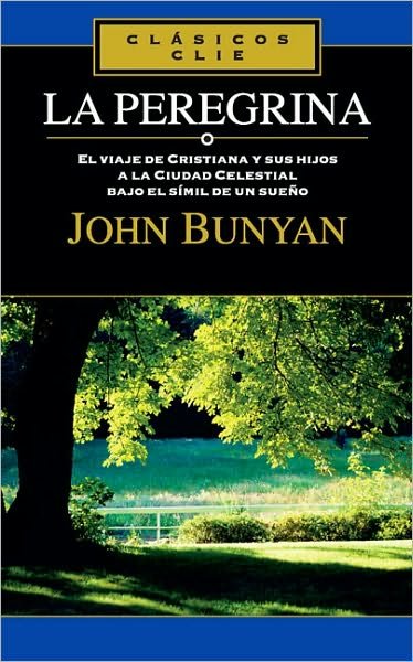 Cover for John Bunyan · La Peregrina (Paperback Bog) [Spanish edition] (2009)
