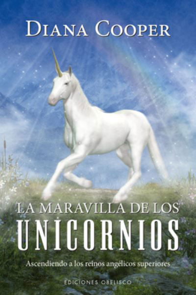 Cover for Diana Cooper · La Maravilla de Los Unicornios (Paperback Book) (2022)