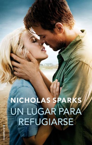 Cover for Nicholas Sparks · Un Lugar Donde Refugiarse (Paperback Book) [Spanish, Tra edition] (2012)