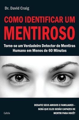 Cover for David Craig · Como Identificar um Mentiroso (Paperback Book) (2021)